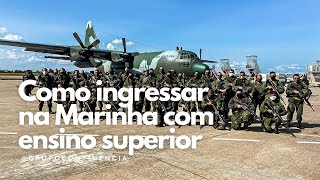 Como ingressar na Marinha com ensino superior SMV Marinha Oficial [upl. by Graehme]