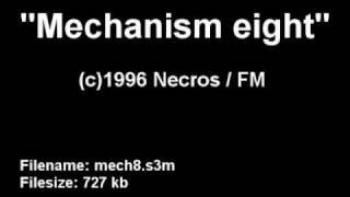 Necros  FM  Mechanism eight [upl. by Alac]