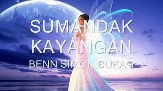 ben simon bukag sumandak kayangan [upl. by Calvin329]