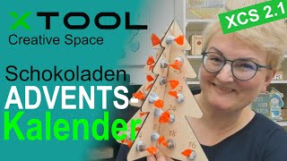 Schokoladen Adventskalender  xTool Creative Space XCS 21  Tutorial deutsch [upl. by Hagile]