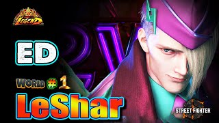 SF6 🔥LeShar ED 1 Aggressive amp Max Damaged Combos Master 🔥Best Ranked Match🔥Sf6 DLC Replays [upl. by Akirdnas]