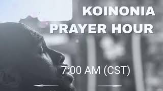 Koinonia Prayer Hour [upl. by Amend]