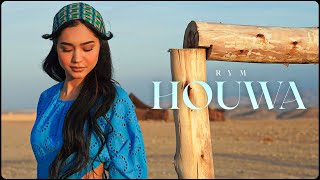 RYM  Houwa Official Music Video  ريم  هو فيديو كليب [upl. by Graeme]