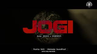 Jogi Official Video  Jxggi  Hxrmxn  SMG  Soundproof  Latest Punjabi Song 2023 [upl. by Anirrehs]