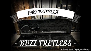 1989 PEDULLA BUZZ FRETLESS BASS  Andys Vintage Guitars [upl. by Bryon]