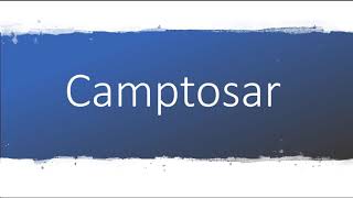 How to pronounce Camptosar [upl. by Ching]