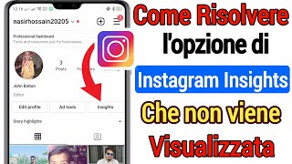 Come risolvere lopzione di Instagram Insights non visualizzata 2022 [upl. by Asit359]