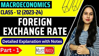 Foreign Exchange Rate  Class 12  Macroeconomics  Part 1  Meaning and Flexible Exchange Rate [upl. by Rodenhouse]