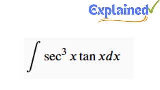 sec3 x tan x dx Evaluate the indefinite integral [upl. by Aurie]