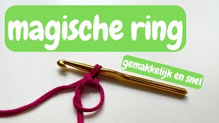 Magische ring haken  makkelijke manier  haken voor beginners  rustige en heldere uitleg [upl. by Siladnerb]