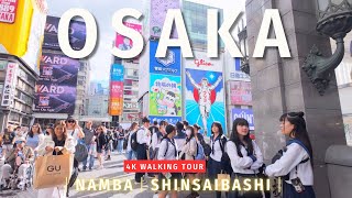 NambaShinsaibashi 難波心斎橋  in OSAKA  JAPAN 4K Walking Tour 【4K HDR60fps】 [upl. by Guthrie]