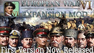 European War 6 1914 Expansion Mod First Version Release [upl. by Franchot]