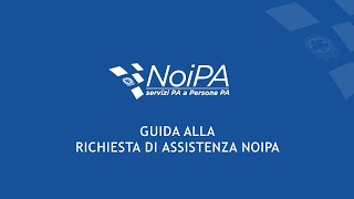 Guida alla richiesta di assistenza NoiPA [upl. by Lesde480]