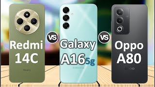 Xiaomi Redmi 14C vs Samsung Galaxy A15 5G vs Oppo A80 [upl. by Meela]