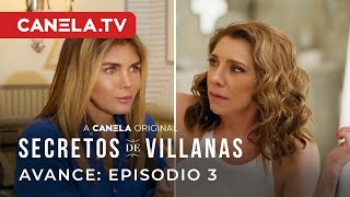 Episodio 3 YA DISPONIBLE  Secretos De Villanas 3  CanelaTV [upl. by Reece305]