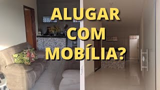 ALUGAR KITNET COM MOBÍLIA OU SEM OQUE É MELHOR [upl. by Anaujal709]