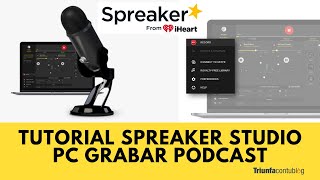 Tutorial Spreaker Studio Grabar podcast con música y sonidos en directo [upl. by Robb]