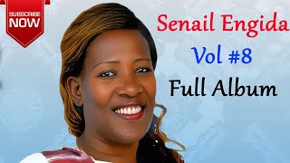 Senait Engida  Vol 8  Full Album  Non Stop Ethiopian Protestant Mezmur [upl. by Eanerb796]