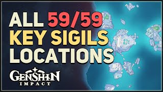 All 59 Key Sigils Locations Genshin Impact [upl. by Clifford]