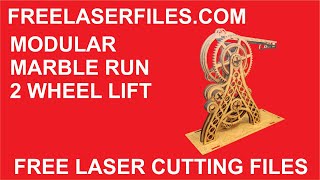 Laser Cut 2 Wheel Marble Lift Instructions and Free Cut Files [upl. by Gayle]