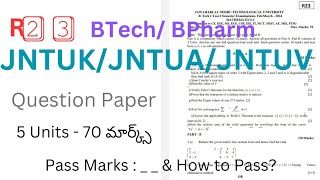 JNTUKJNTUAJNTUV R23 Question Paper pattern For BTechBPharm  How to pass R23 Regulation Paper [upl. by Siramay]