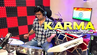 KARMA TUNE On Walk Band  Octapad amp Drums Mix  Janny Dholi [upl. by Barncard]