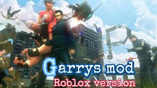 Garrys mod roblox version is outRoblox garrys mod [upl. by Ninel]