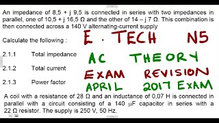 Electrotechnics N5 AC Theory April 2017 mathszoneafricanmotives mathswithadmirelightone [upl. by Eves261]