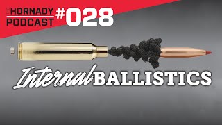 Ep 028  Internal Ballistics [upl. by Adaurd439]