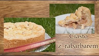 CIASTO Z RABARBAREM [upl. by Vookles]