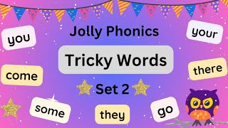 ⭐️Jolly Phonics Tricky Words  Set 2  High Frequency Words  Learn to Read Sight Words [upl. by Ushijima918]