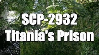 SCP2932 Titanias Prison  Object Class Thaumiel  Plant SCP  building scp [upl. by Franckot334]