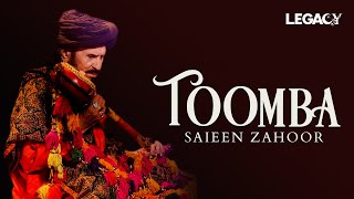 Saieen Zahoor  TOOMBA 20  Latest Music Video  Legacy Music  Freebird Records [upl. by Madelaine871]