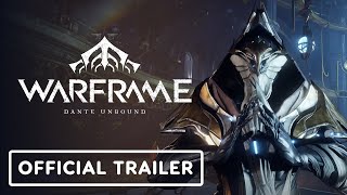 Warframe  Official Dante Unbound Gameplay Launch Trailer [upl. by Ater33]