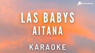 Las Babys  Aitana Karaoke instrumental  Tono original [upl. by Gustaf]