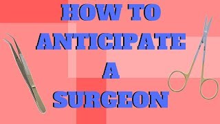 Surgical Anticipation and Instrument Passing [upl. by Crow]