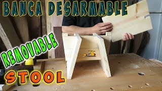 Banca De Madera Desarmable Sin Tornillos ni Clavos  Removable Stool [upl. by Llednyl134]