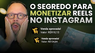 Monetizando Reels no Instagram O Segredo [upl. by Erny]