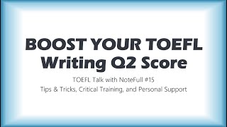 TOEFL Writing Task 2 Tips and Practice  TOEFL Talk with NoteFull 15 [upl. by Savory]