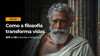 Como a Filosofia transforma vidas [upl. by Gona]