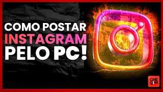 Como fazer POSTAGEM e Agendamento no Instagram Pelo PC  NOVIDADE [upl. by Llerot]