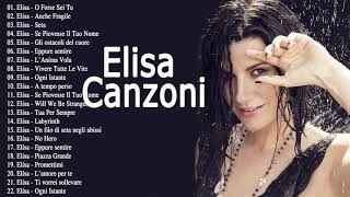 Le migliori canzoni di Elisa  I Successi di Elisa  Il Meglio dei Elisa [upl. by Aititil]