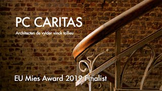 PC CARITAS Belgium EU Mies Award 2019 finalist [upl. by Lianne]