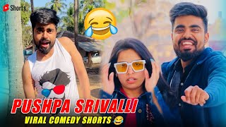 Pushpa Srivalli Top Trending Viral Comedy Videos 😂 dushyantkukreja shorts [upl. by Sicnarf]