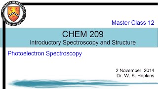 Introductory Spectroscopy  13  Photoelectron Spectroscopy [upl. by Marin]