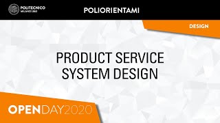 Product Service System Design Corso di Laurea Magistrale [upl. by Williamsen629]