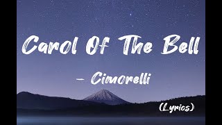 Carol Of The Bells lyrics  Cimorelli [upl. by Ehcadroj]