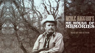 Merle Haggards quotMy House Of Memoriesquot autobiography [upl. by Dylan]