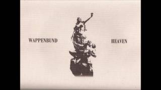 Wappenbund  Heaven EP 2009 [upl. by Chainey188]