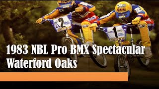 1983 NBL Pro BMX Spectacular  Waterford Oaks  ESPN  stuntabiker [upl. by Helyn857]